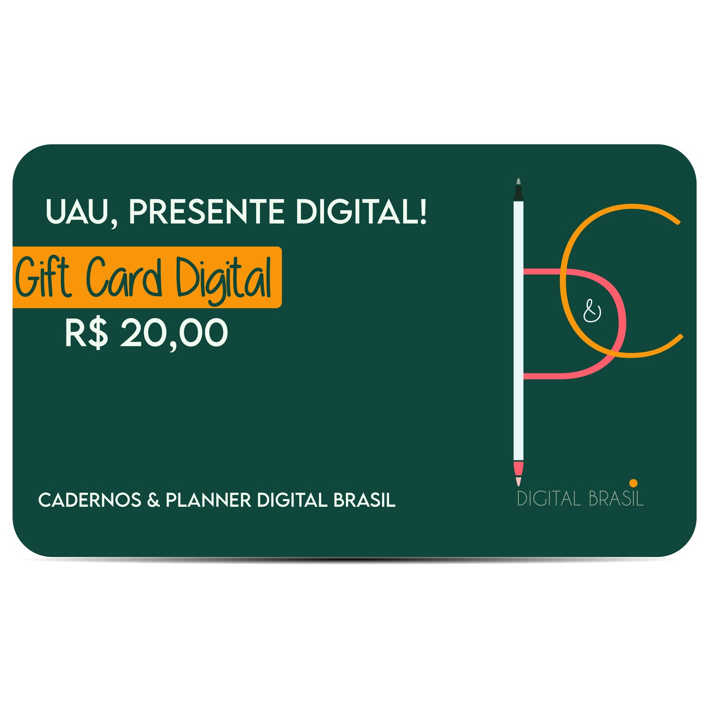 Uau Presente Digital R$ 20,00 Vinte Reais Cartão Presente Digital Gift Card para produtos da Cadernos & Planner Digital Brasil, Planner Digital, Mapa Mental Digital, Caderno Digital, Adesivos Stickers Digita