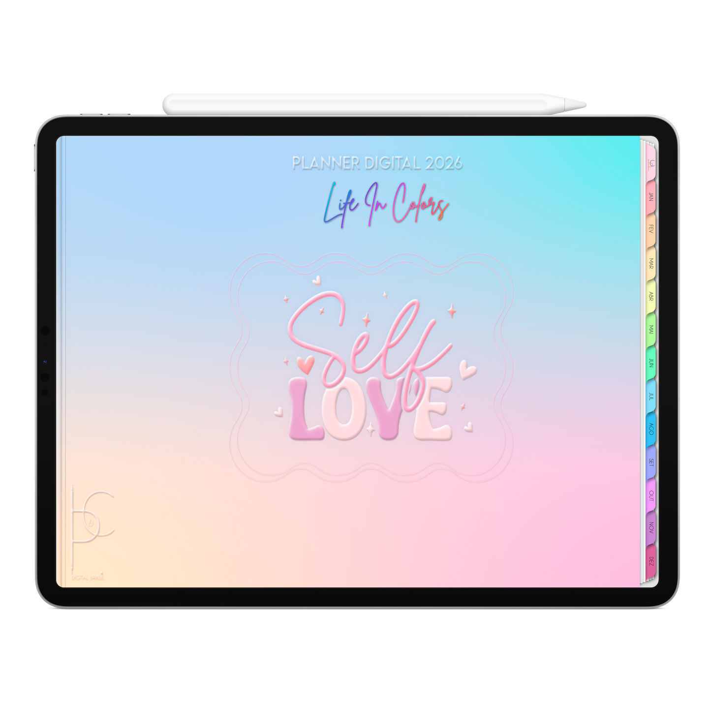 Planner Digital 2026 Horizontal Life In Colors Amor que Transborda pt-BR • Para iPad e Tablet Android • Download Imediato