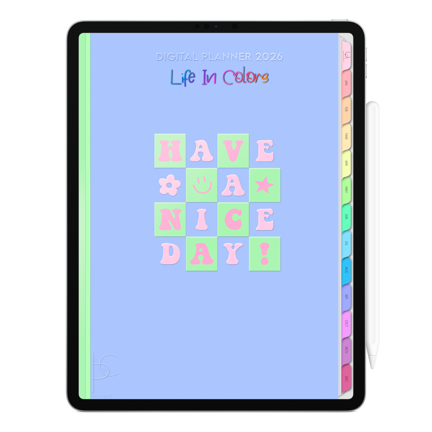 Digital Planner 2026 Vertical Life In Colors Have a Nice Day ENG • For iPad and Android Tablet • Immediate Download