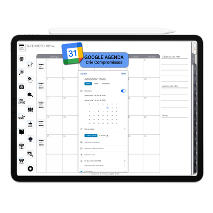 Crie lembretes e compromissos no Google Agenda por meio do Planner Digital 2026 Executivo Horizontal e receba notificações no iPad ou Tablet Android. Planner Digital interativo da Cadernos & Planner Digital Brasil
