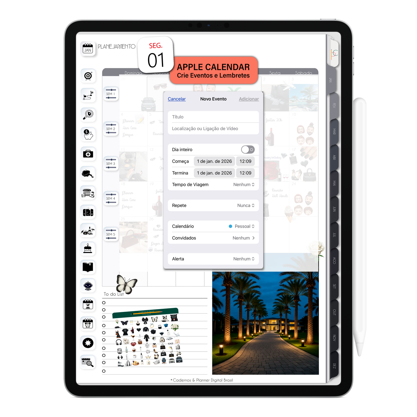 Crie lembretes e compromissos no Apple Agenda por meio do Planner Digital 2026 Executivo Vertical e receba notificações no iPad ou iPhone. Planner Digital interativo da Cadernos & Planner Digital Brasil
