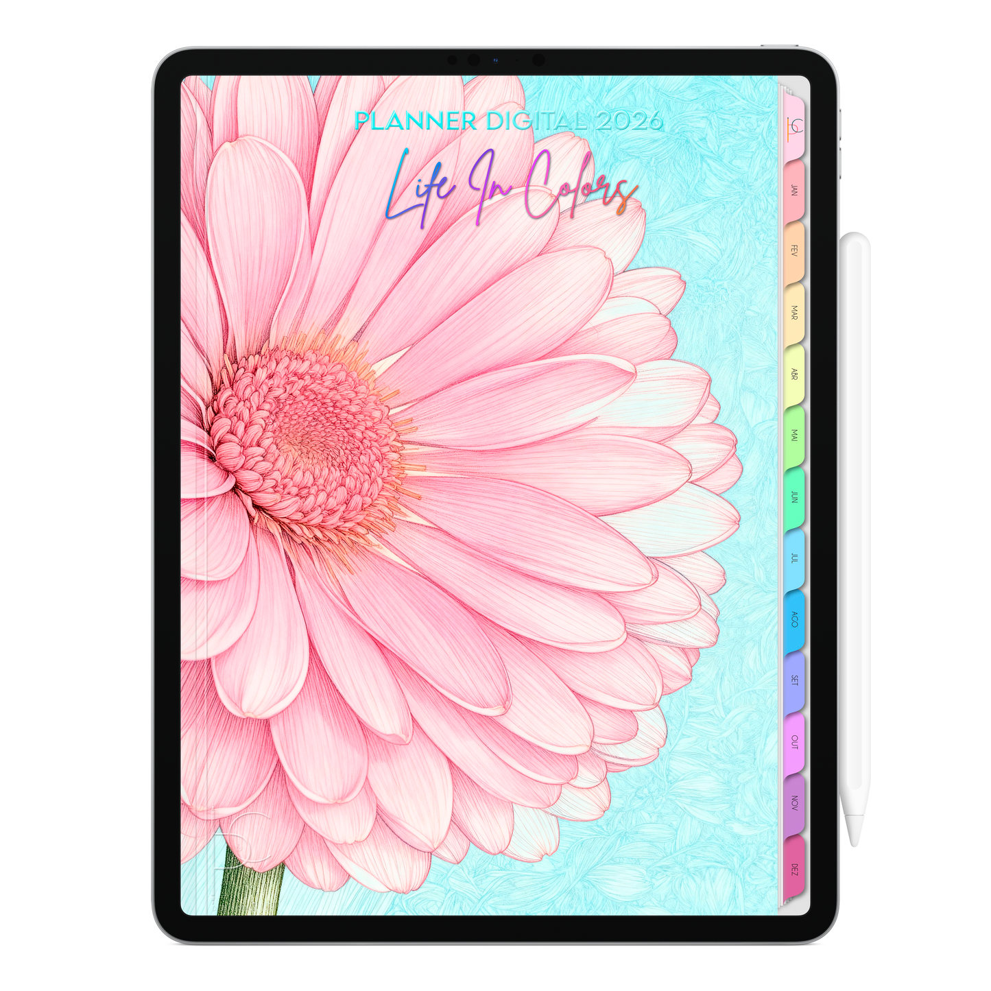 Planner Digital 2026 Vertical Life In Colors Eternidade em Pétalas pt-BR • Para iPad e Tablet Android • Download Imediato