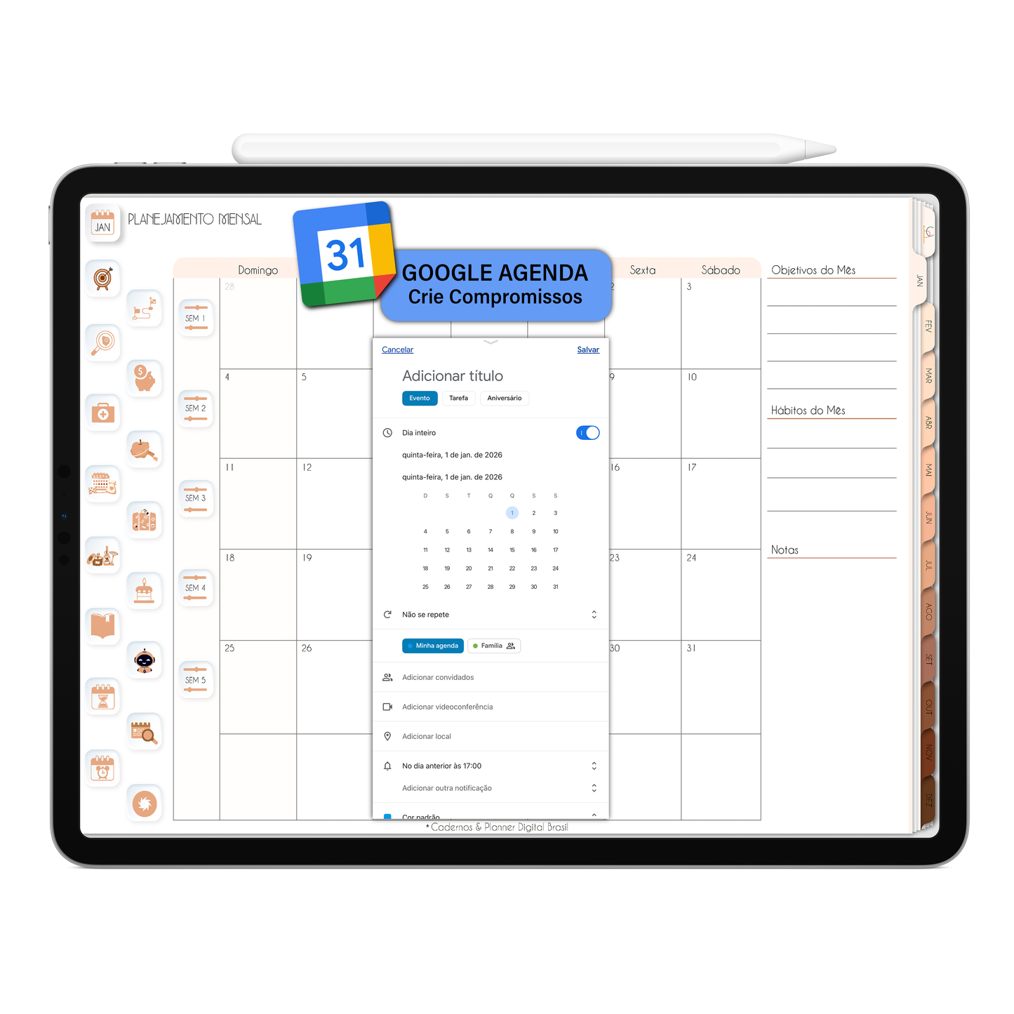 Crie lembretes e compromissos no Google Agenda por meio do Planner Digital 2026 Minimal Universe Horizontal e receba notificações no iPad ou Tablet Android. Planner Digital interativo da Cadernos & Planner Digital Brasil