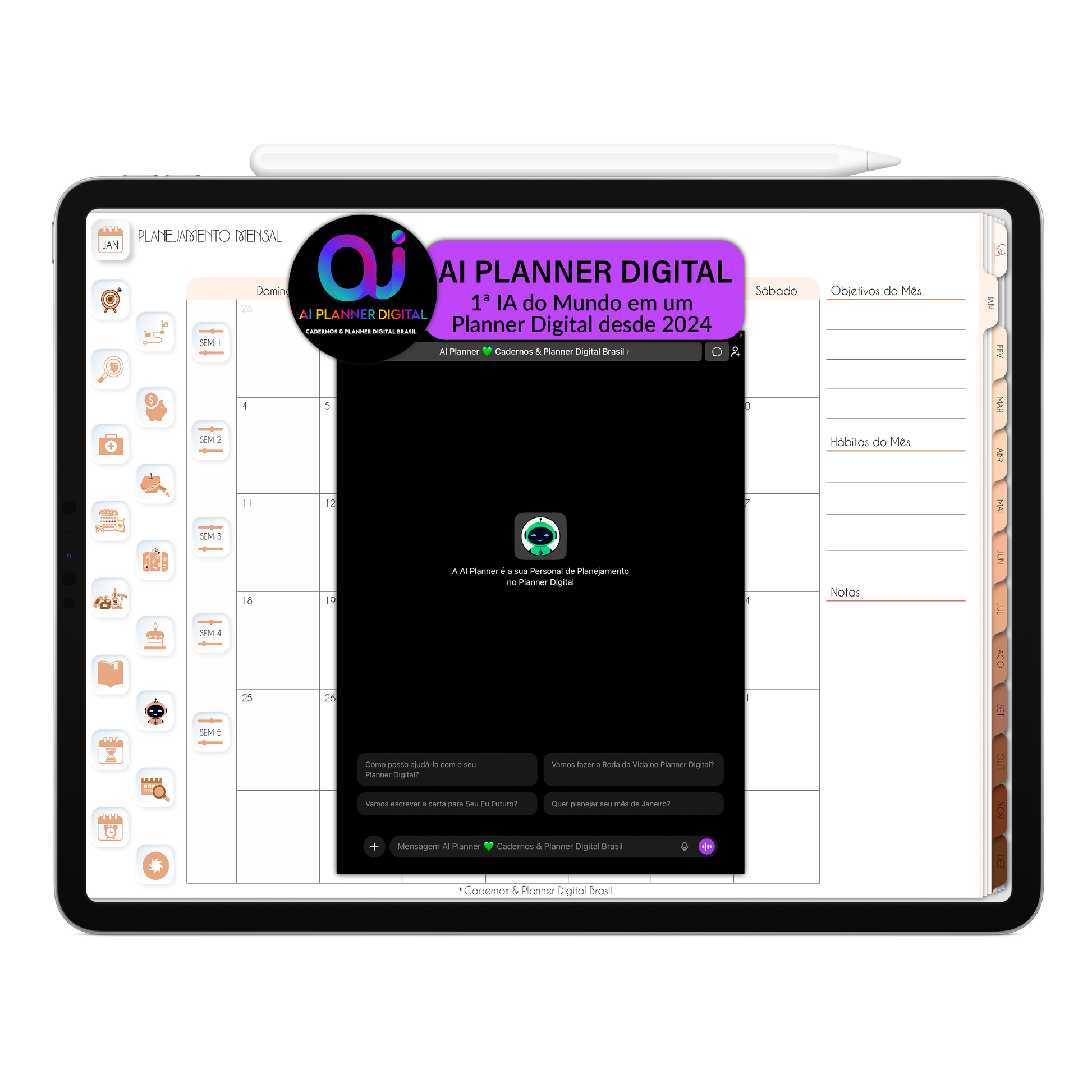 Converse com a Inteligência Artificial AI PLANNER DIGITAL do Planner Digital 2026 Minimal Universe Horizontal e receba orientações das funcionalidades do planner digital e dicas de como se planejar e organizar a sua vida. 1ª IA do mundo em um Planner Digital desde 2024 da Cadernos & Planner Digital Brasil