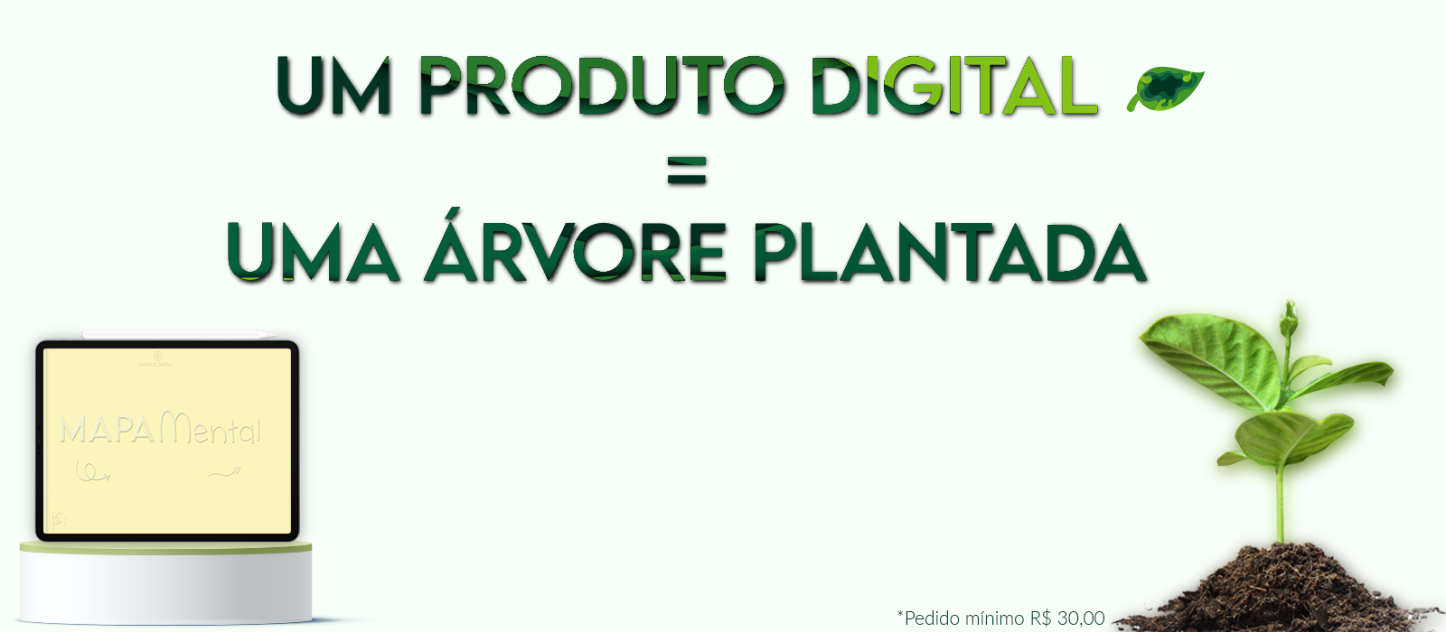 Um produto digital é igual uma árvore plantada. Compre um produto digital e sustentável e a Cadernos & Planner Digital Brasil planta uma árvore para você!